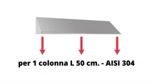Toit incliné pour classeur en acier inoxydable AISI 304 avec 1 colonne L 50 cm.